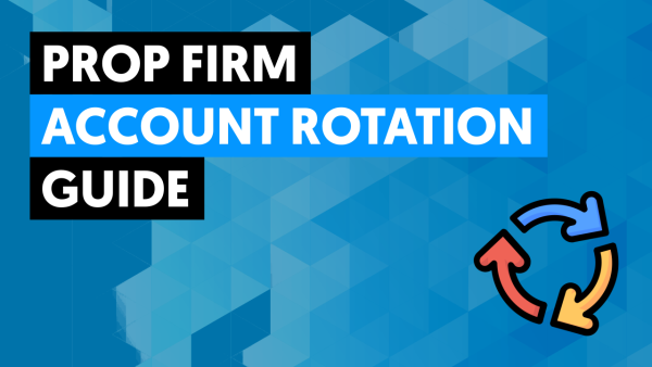 prop firm account rotation guide
