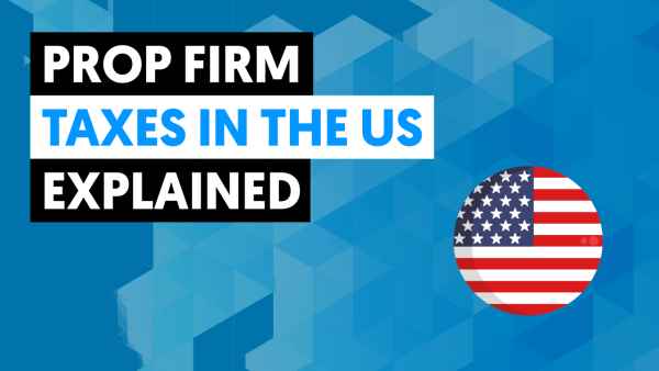 prop firm taxes in the USA