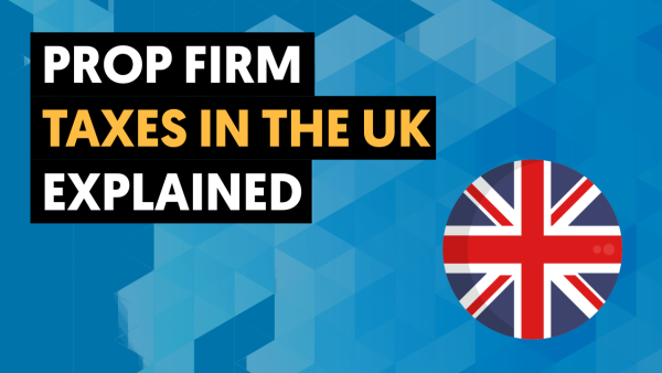 prop firm taxes in the uk
